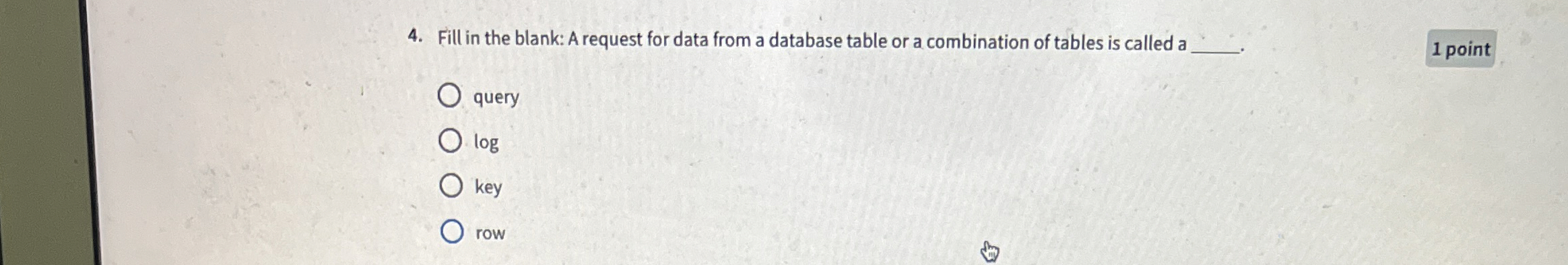 Fill in the blank: A request for data from a