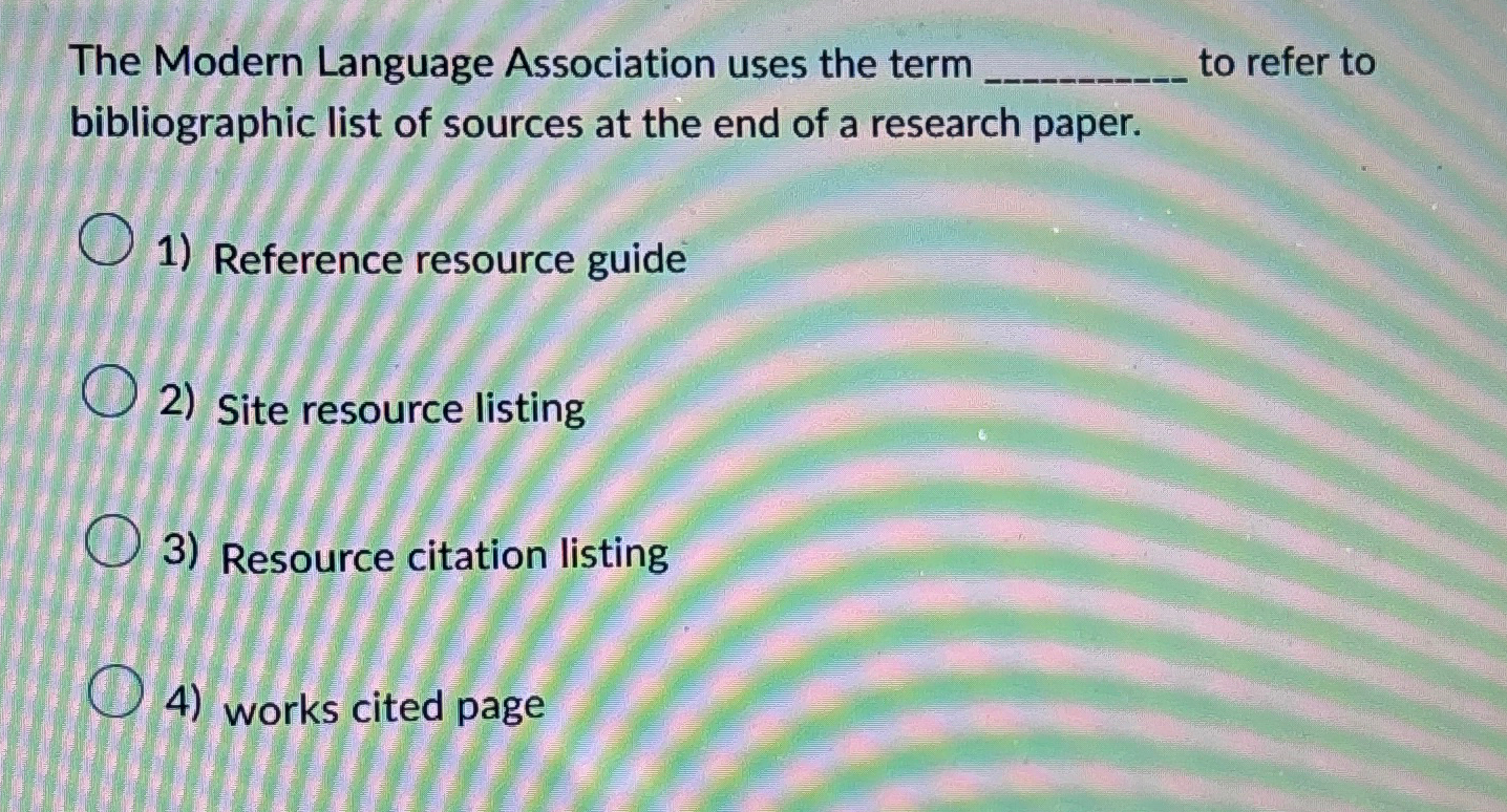 The Modern Language Association uses the term to