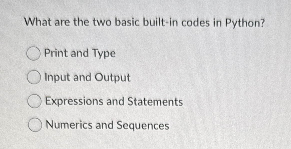 What are the two basic built - in codes in