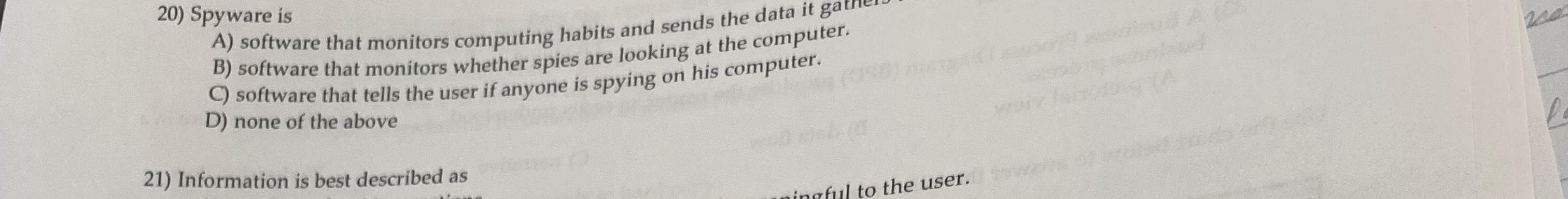 Spyware is A ) software that monitors computing