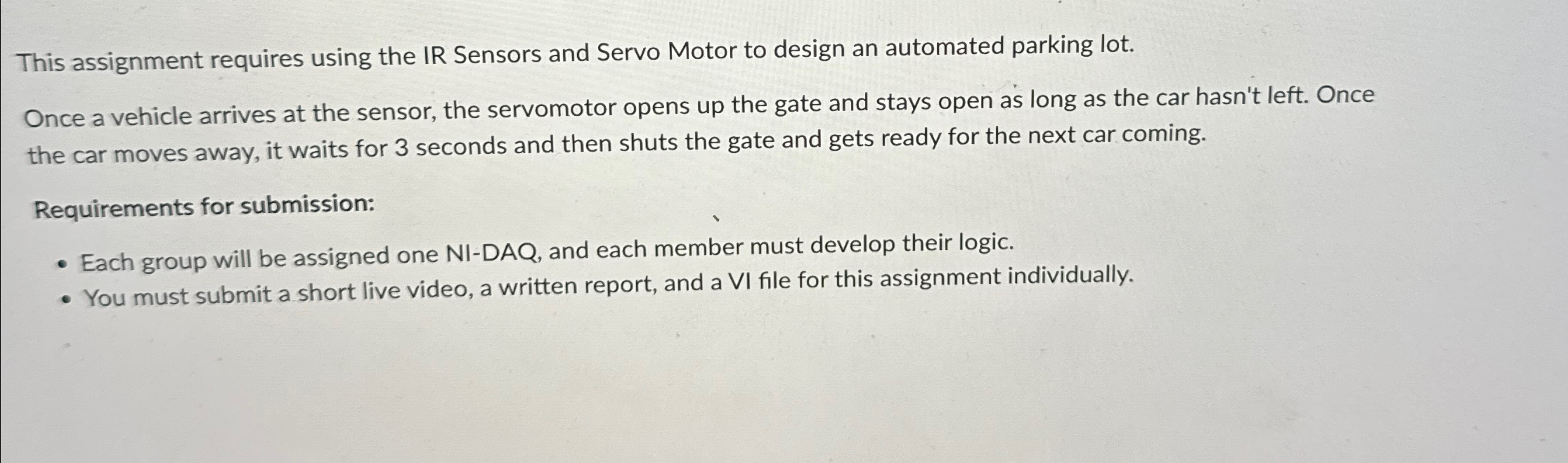 This assignment requires using the IR Sensors and