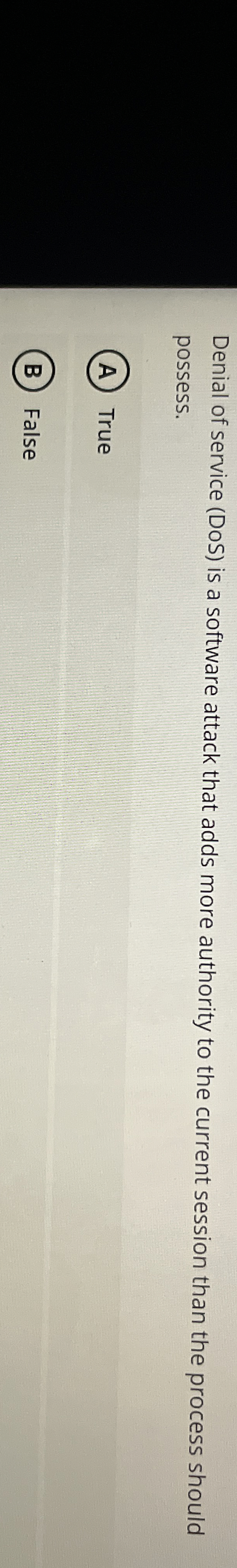 Denial of service ( DoS ) is a software attack