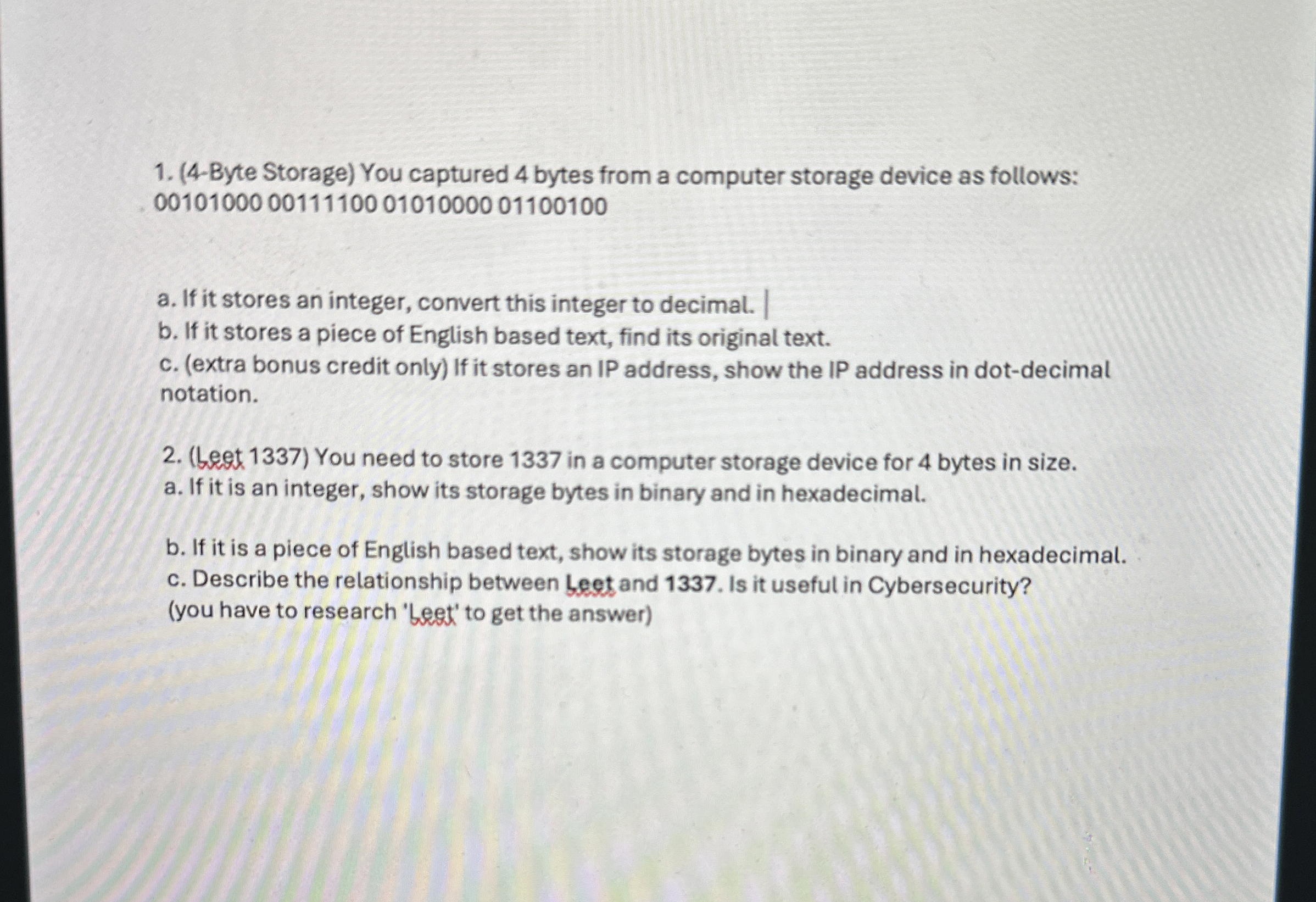 ( 4 - Byte Storage ) You captured 4 bytes from a