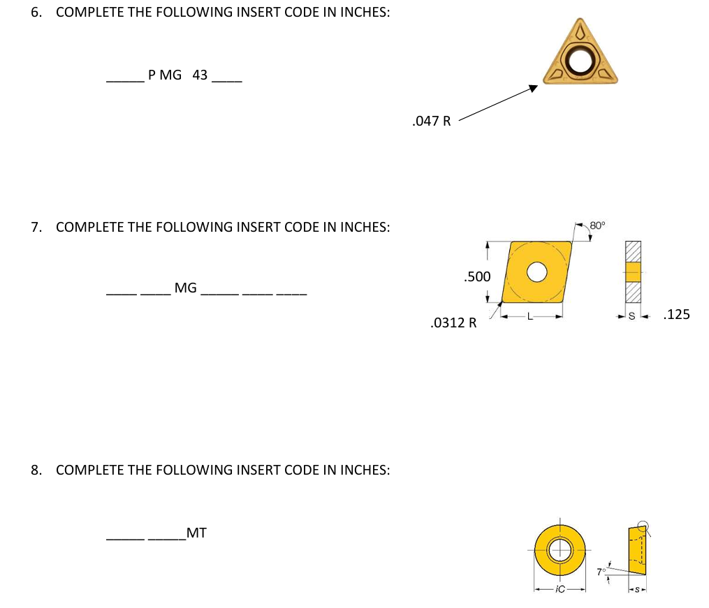 COMPLETE THE FOLLOWING INSERT CODE IN INCHES: P M