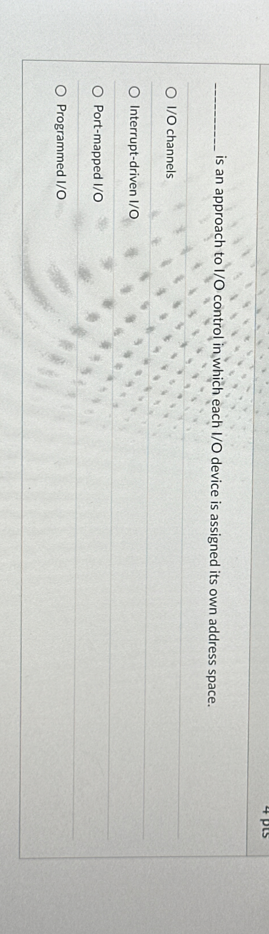 q , is an approach to I / O control in which each