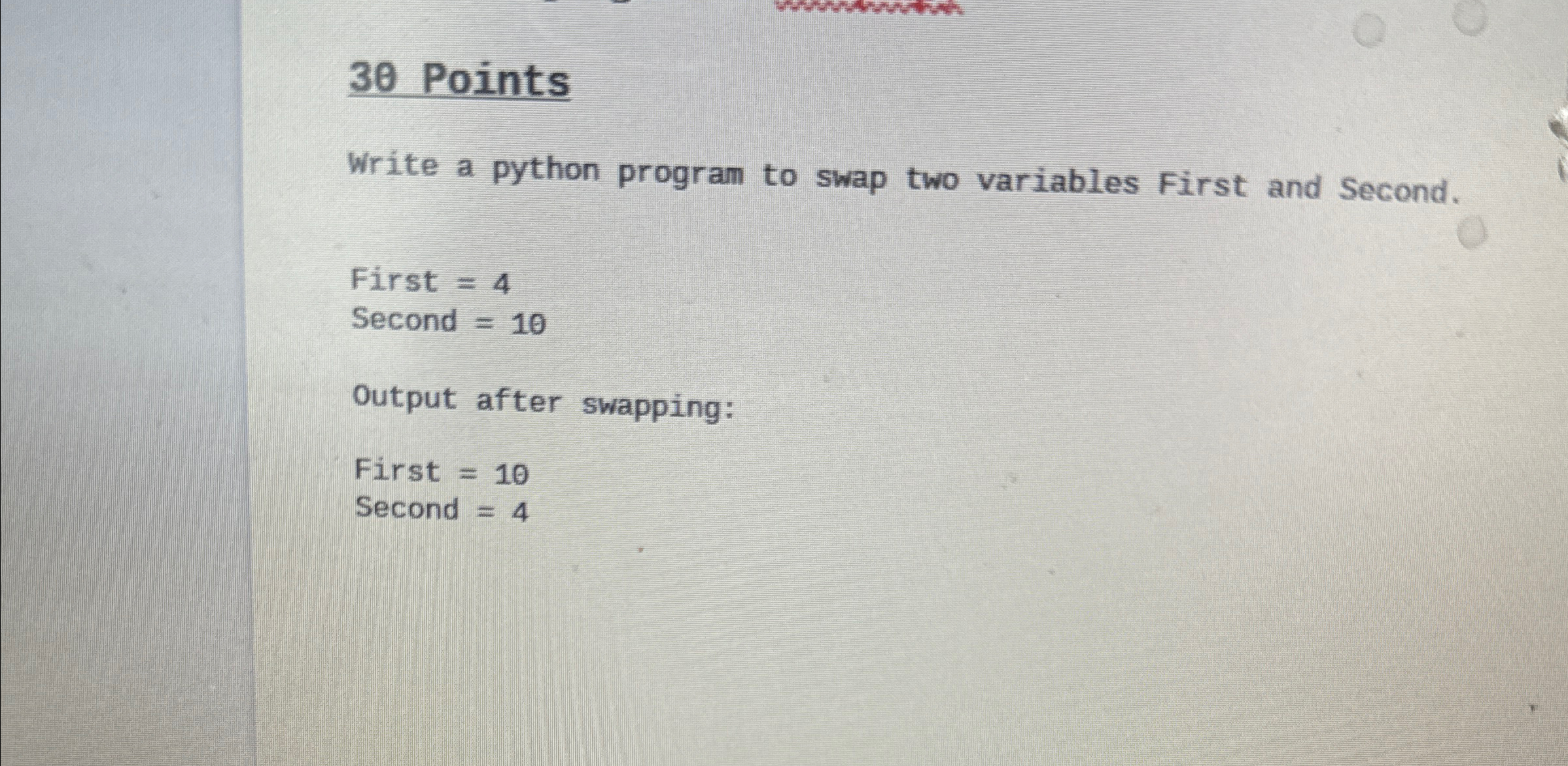 3 0 Points Write a python program to swap two