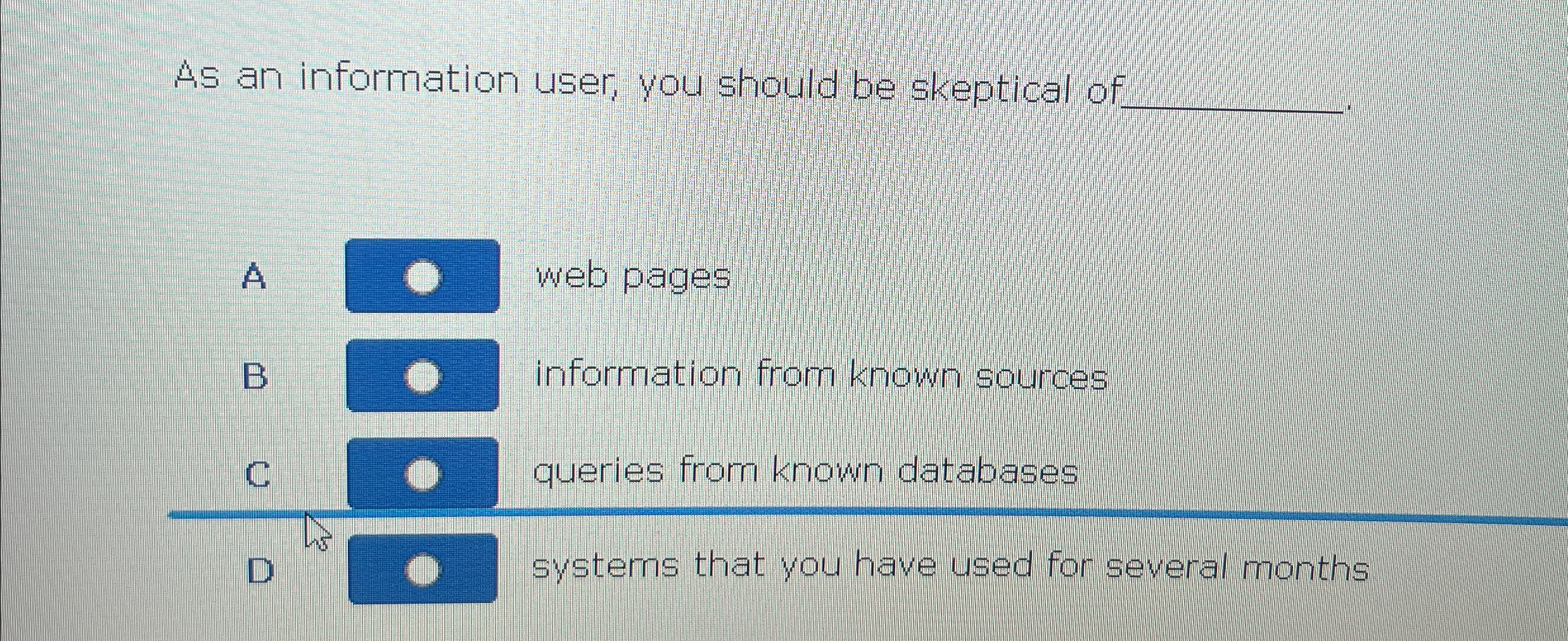 As an information user, you should be skeptical
