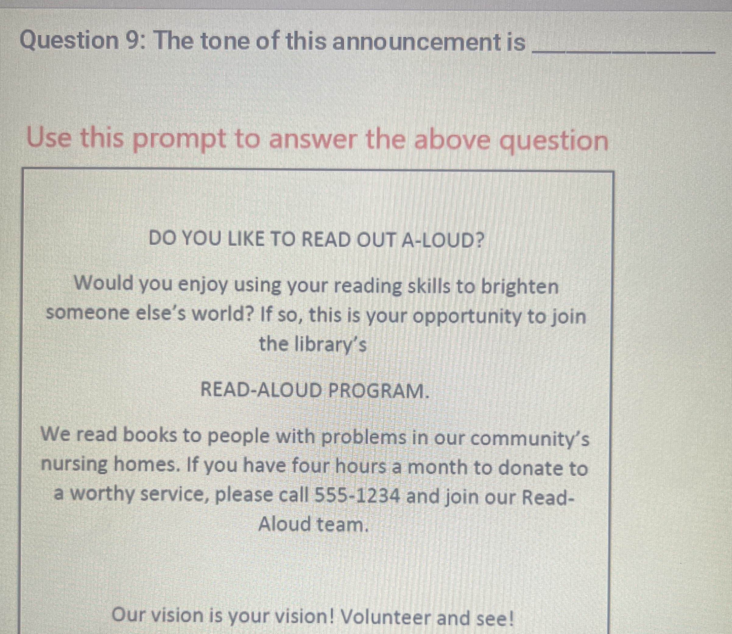 Question 9 : The tone of this announcement is q ,