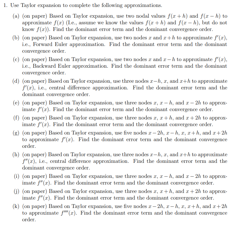 Use Taylor expansion to complete the following