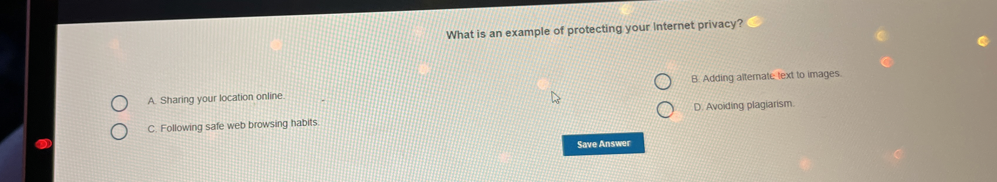 What is an example of protecting your Internet