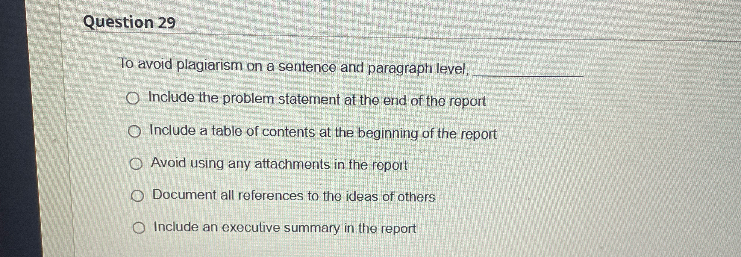 Question 2 9 To avoid plagiarism on a sentence