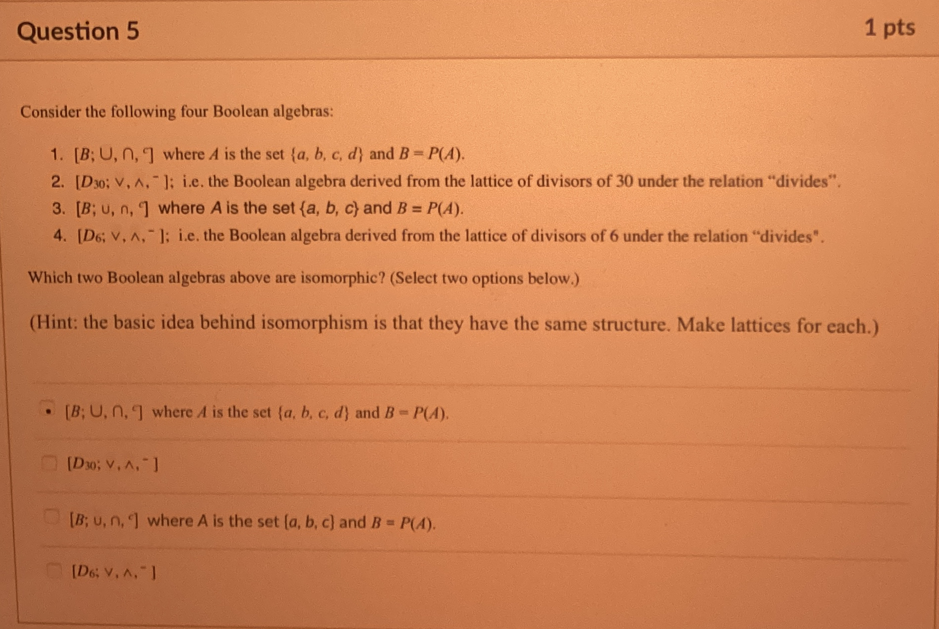 Question 5 1 pts Consider the following four