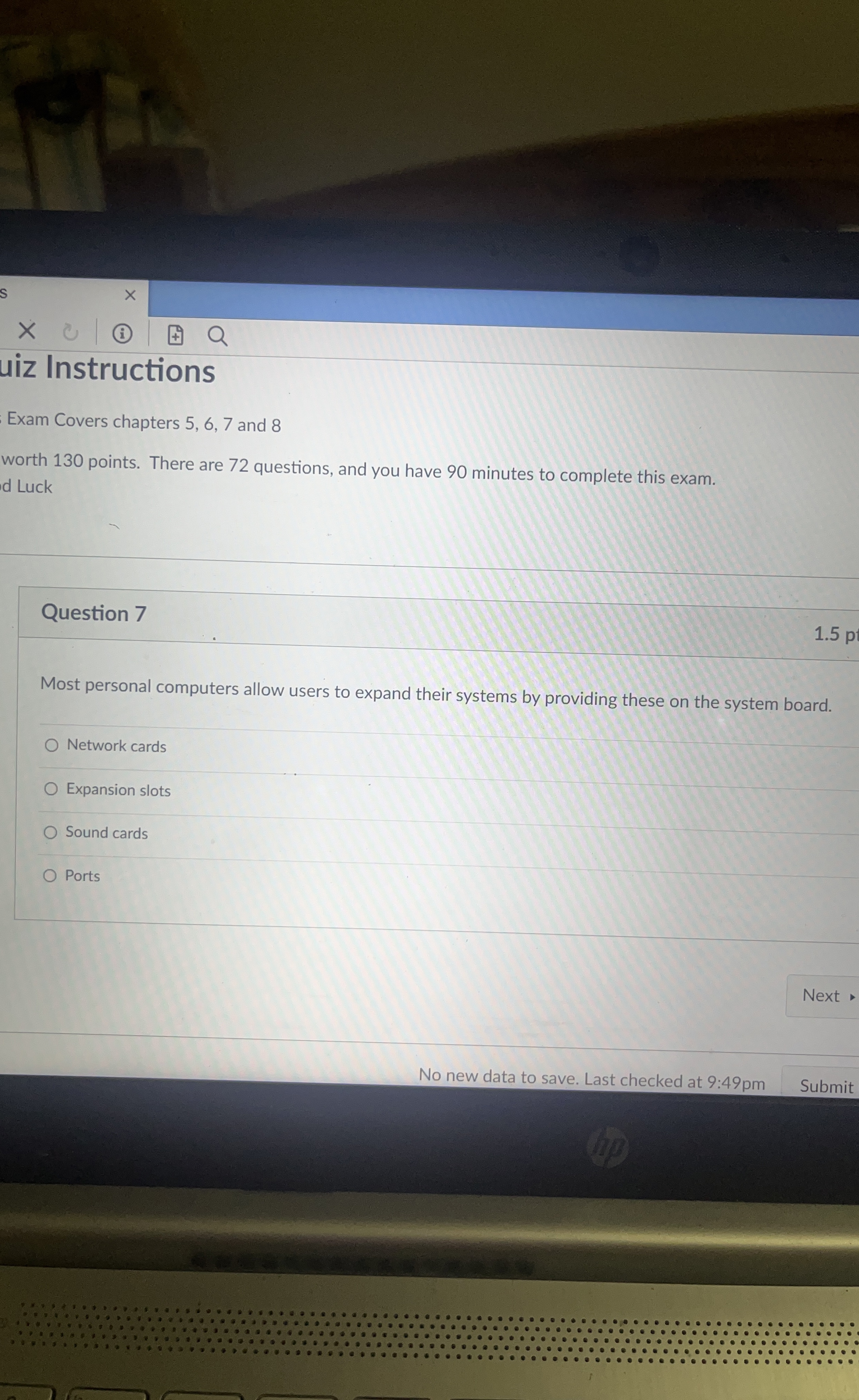 uiz Instructions Exam Covers chapters 5 , 6 , 7