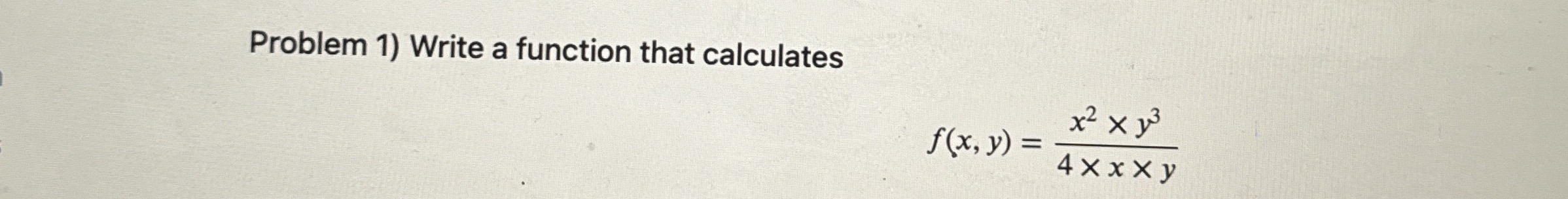 Code this problem in python Problem 1 ) Write a