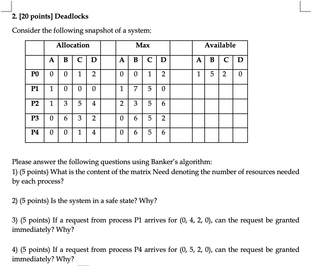 3 . [ 2 0 points ] Deadlocks Consider the