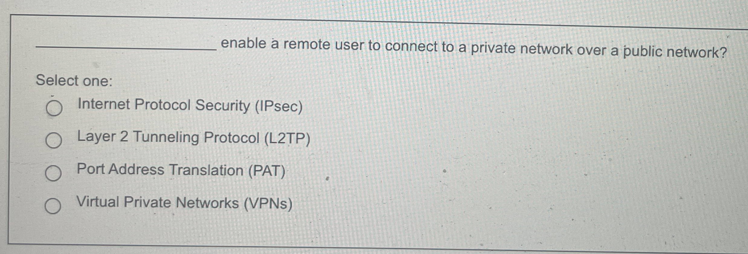 q , enable a remote user to connect to a private