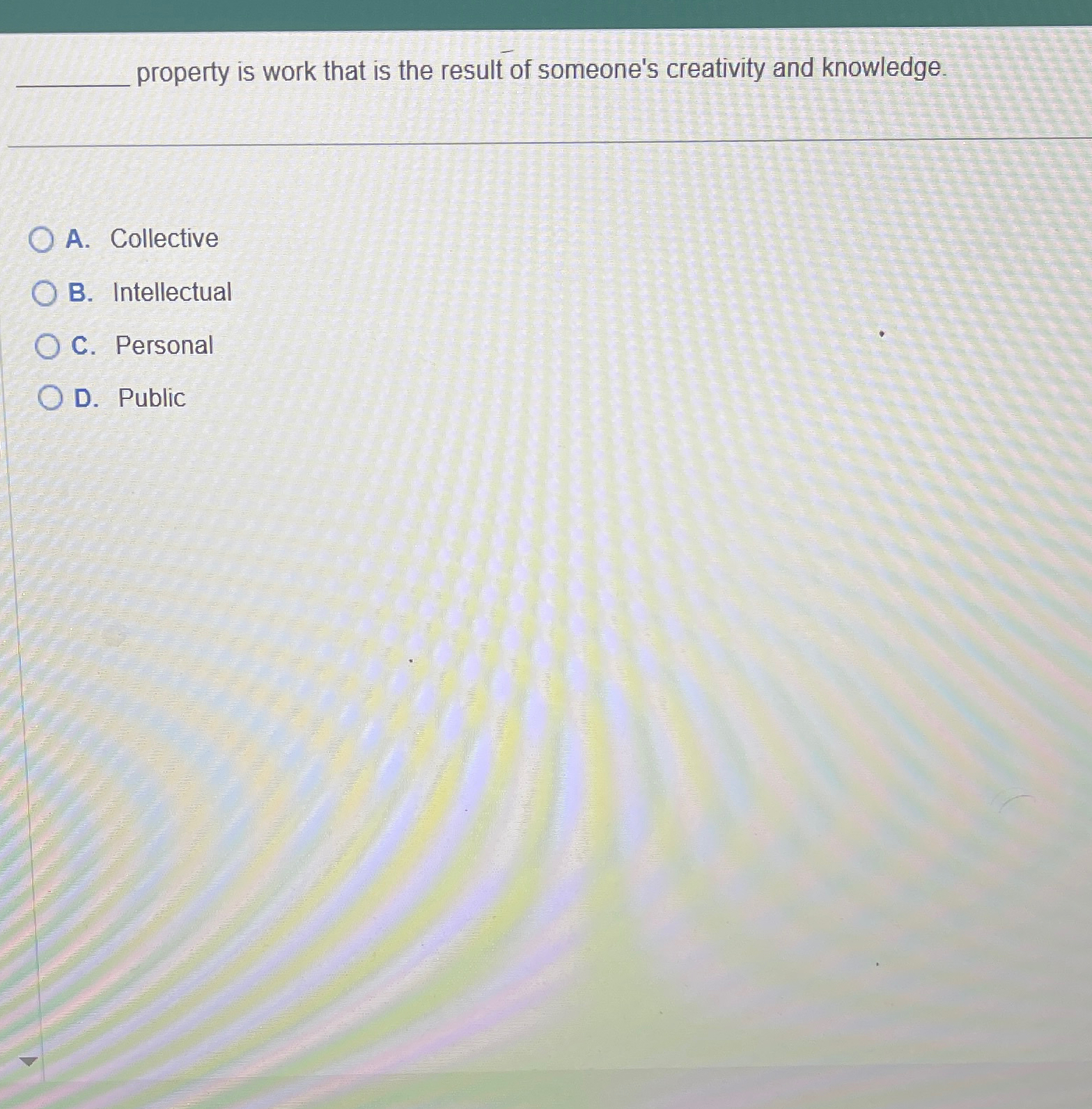 property is work that is the result of someone's