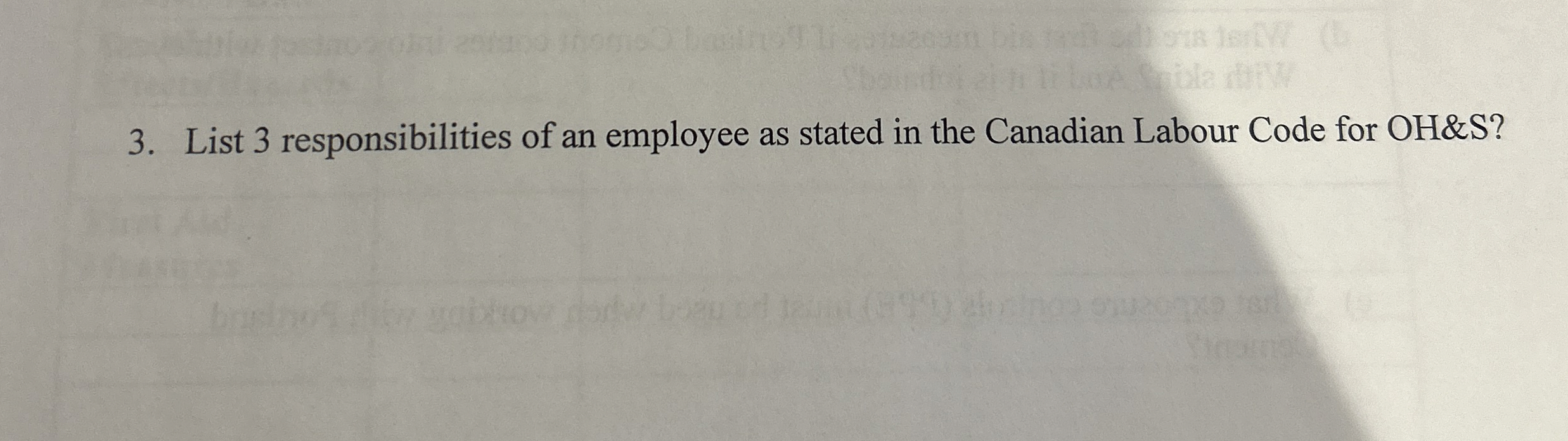 List 3 responsibilities of an employee as stated