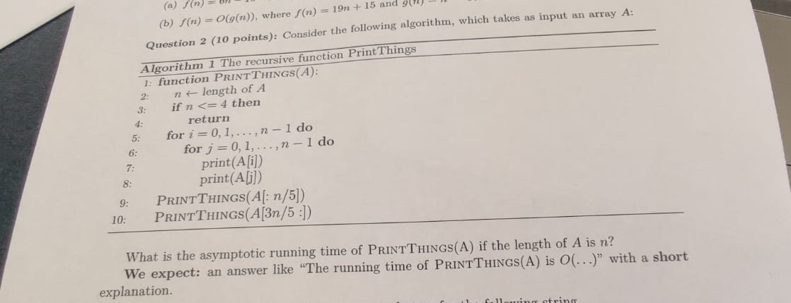 ( b ) f ( n ) = O ( g ( n ) ) , where f ( n ) = 1