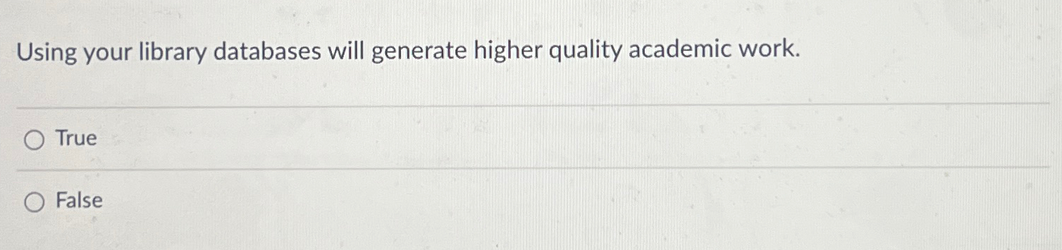 Using your library databases will generate higher