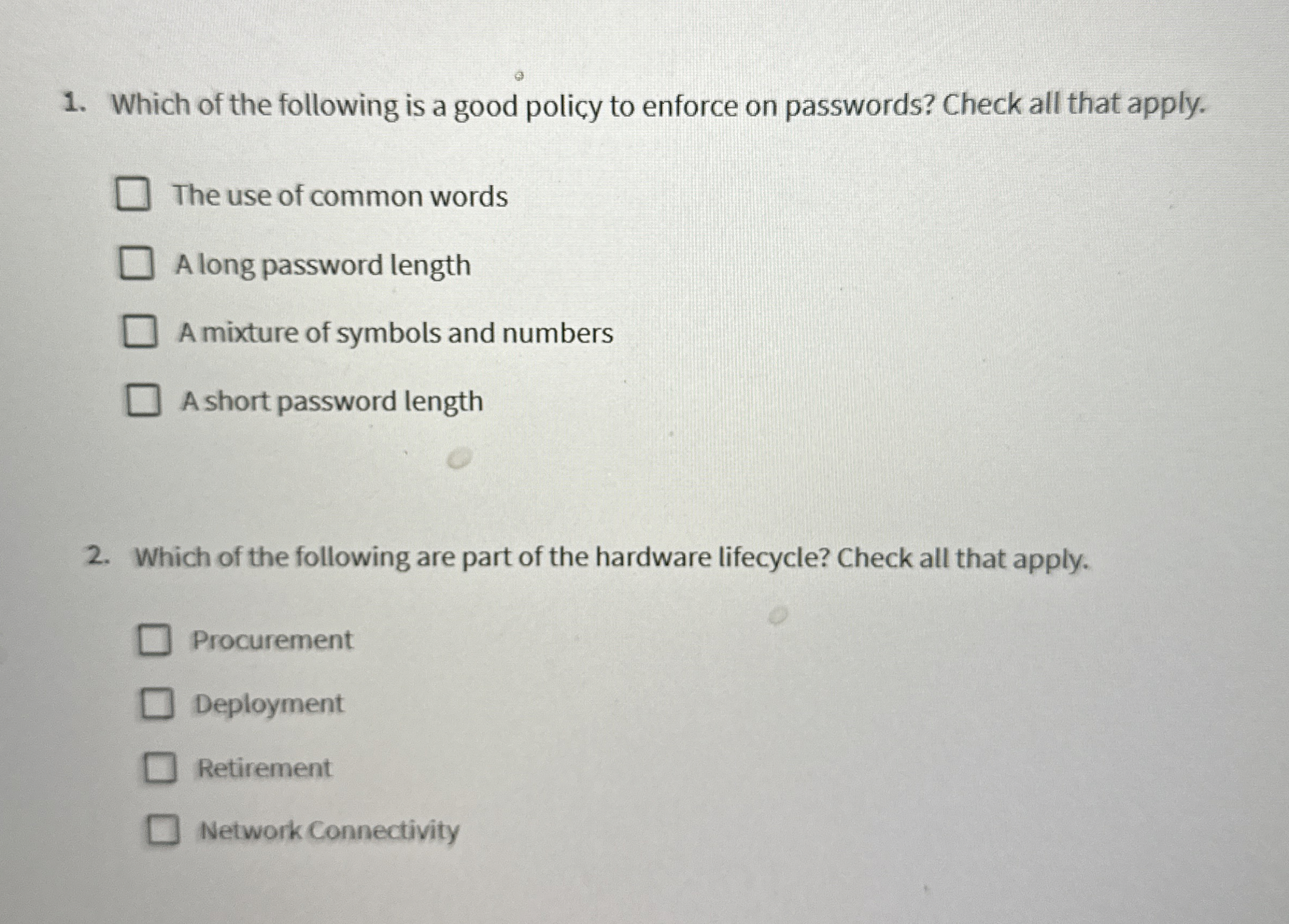 Which of the following is a good policy to