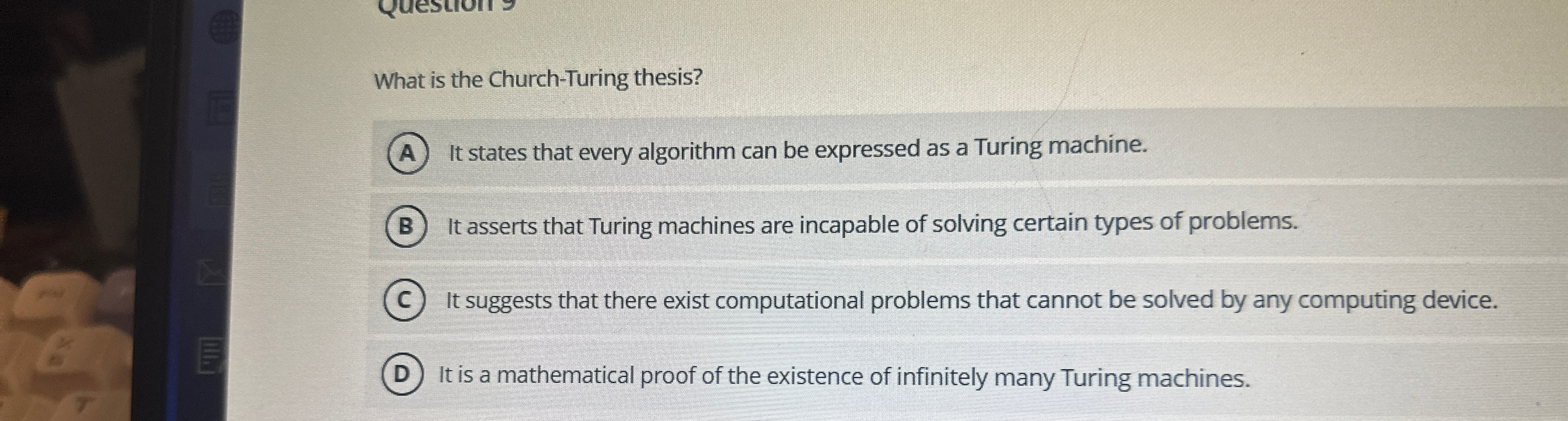 What is the Church - Turing thesis? It states