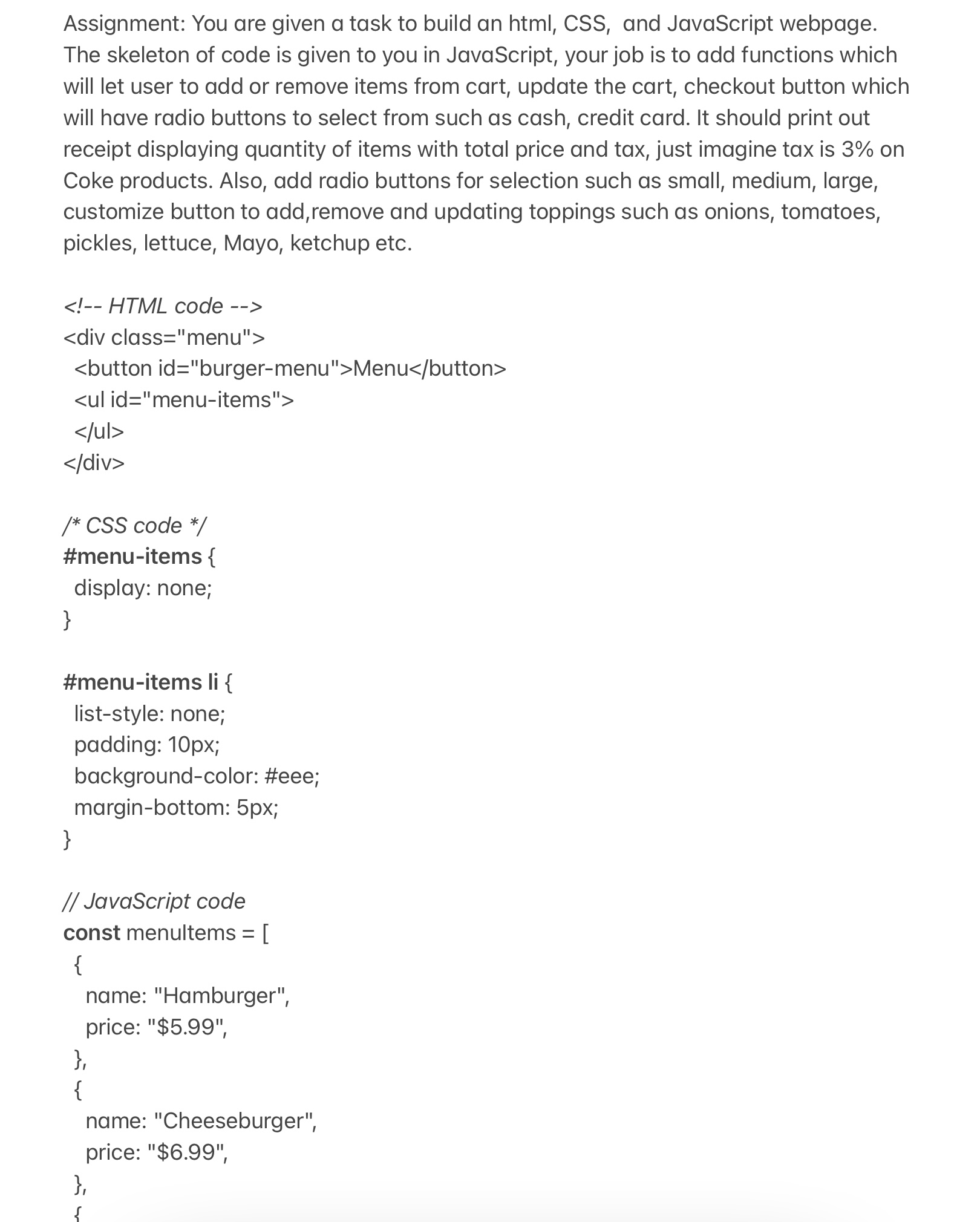 Assignment: You are given a task to build an html