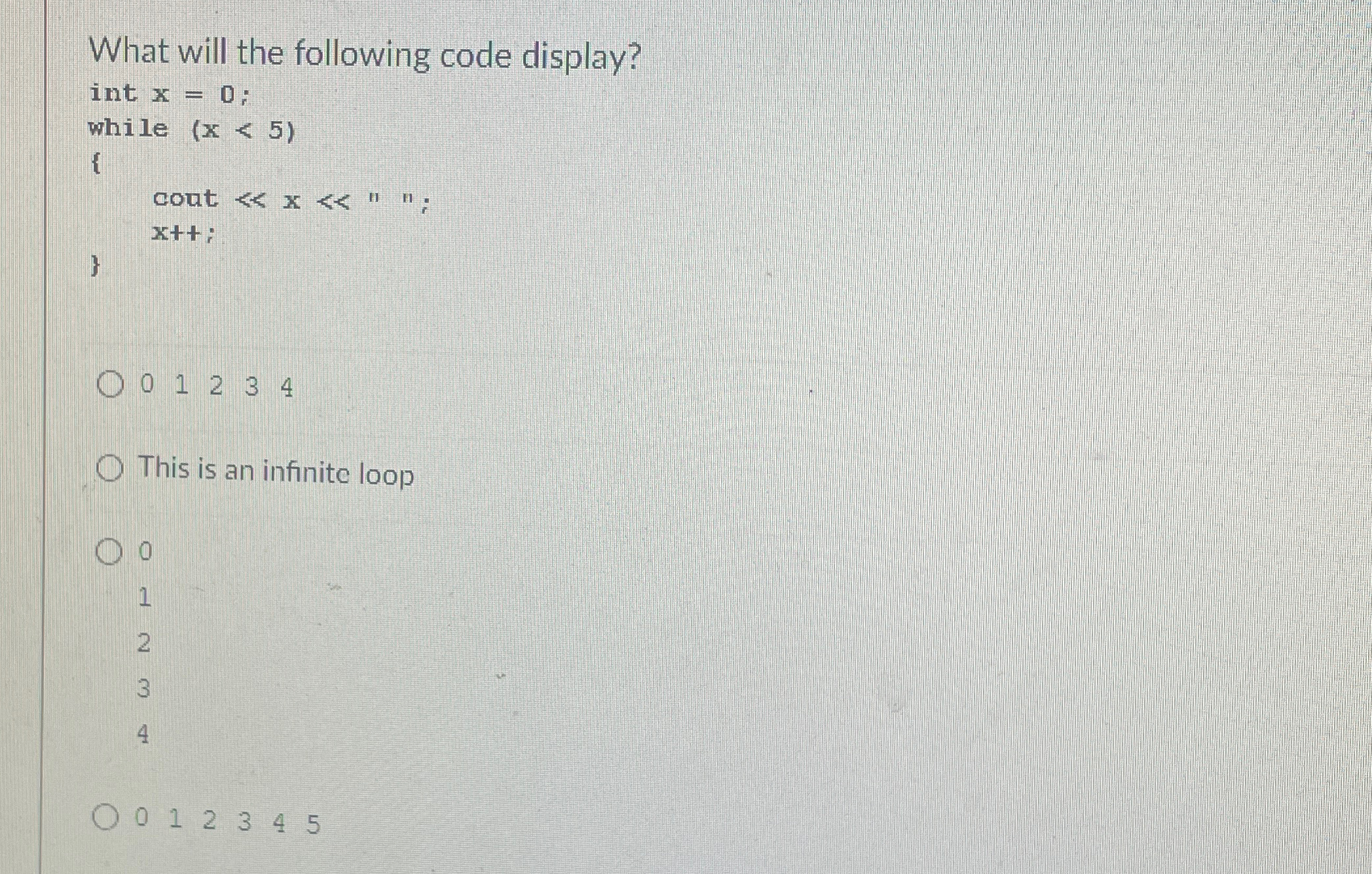 What will the following code display? { : [ 0 , 1