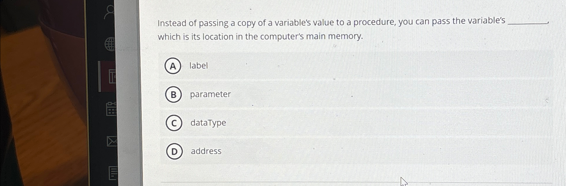 Instead of passing a copy of a variable's value