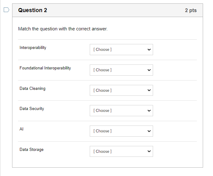 Question 2 Match the question with the correct