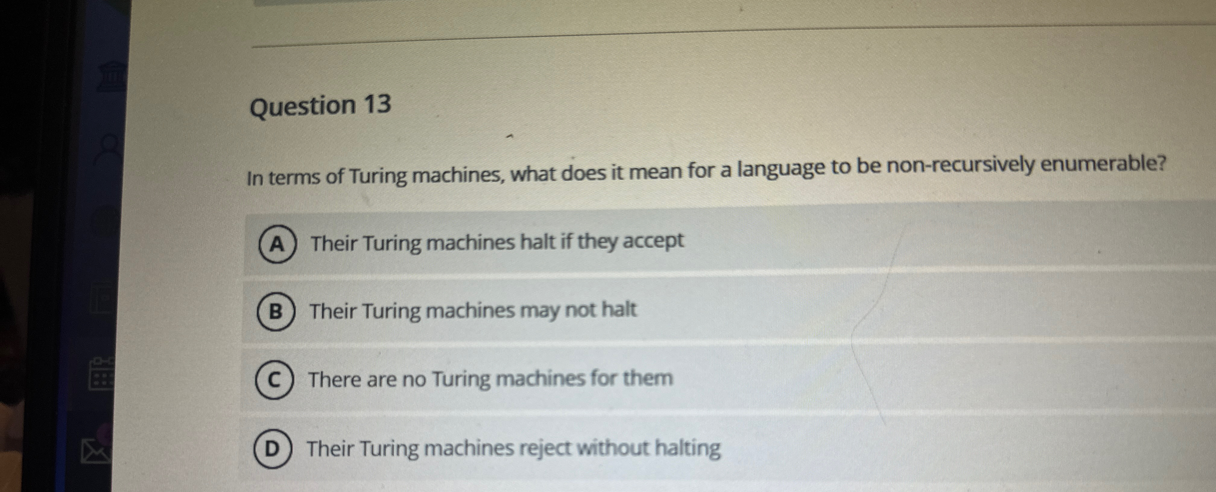 Question 1 3 In terms of Turing machines, what