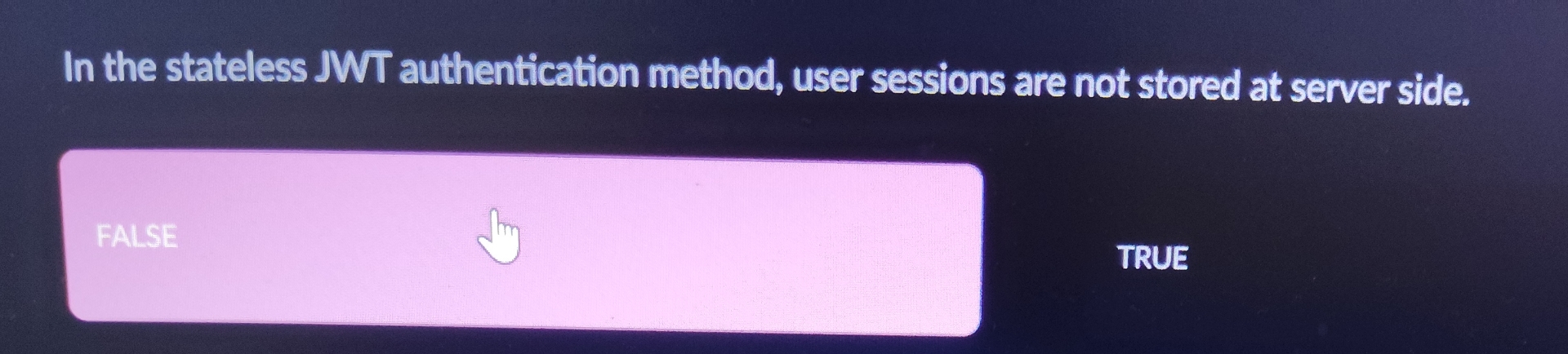In the stateless JWT authentication method, user
