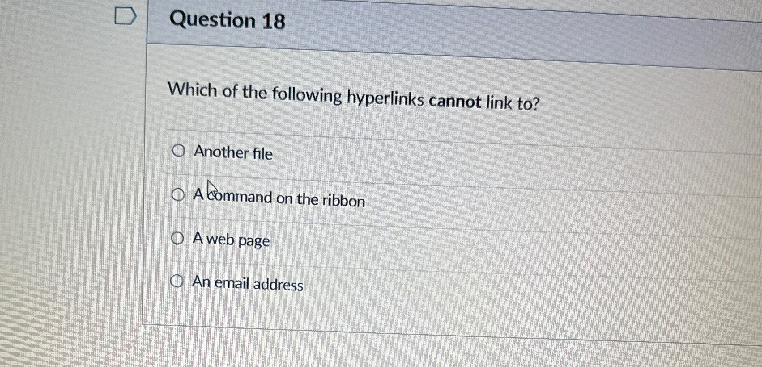 Question 1 8 Which of the following hyperlinks