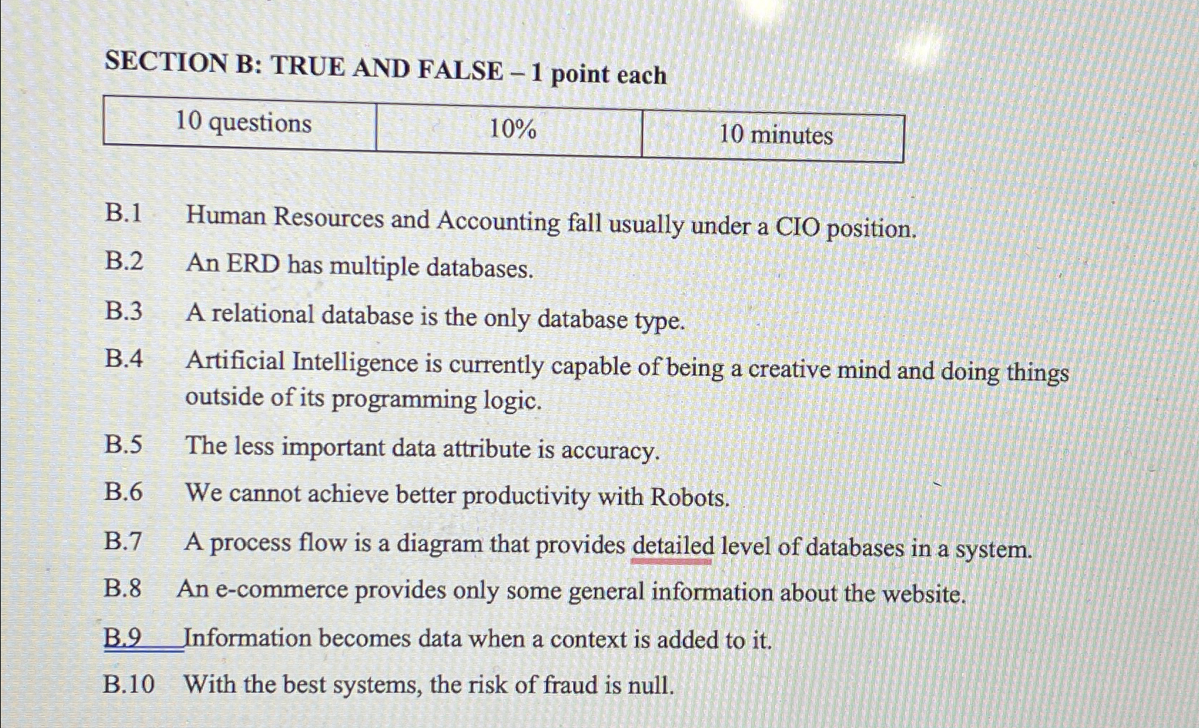 SECTION B: TRUE AND FALSE - 1 point each \ table