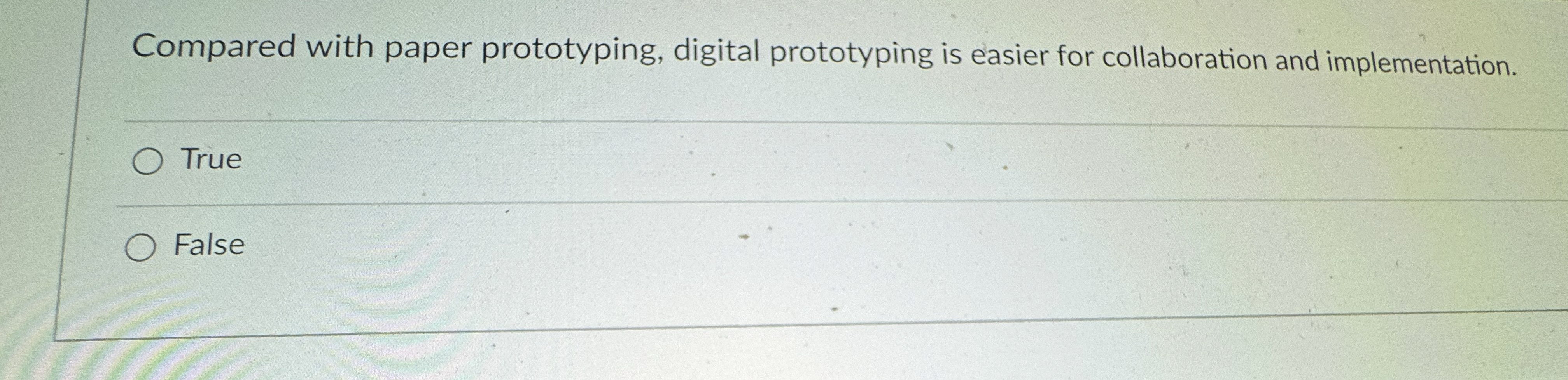 Compared with paper prototyping, digital