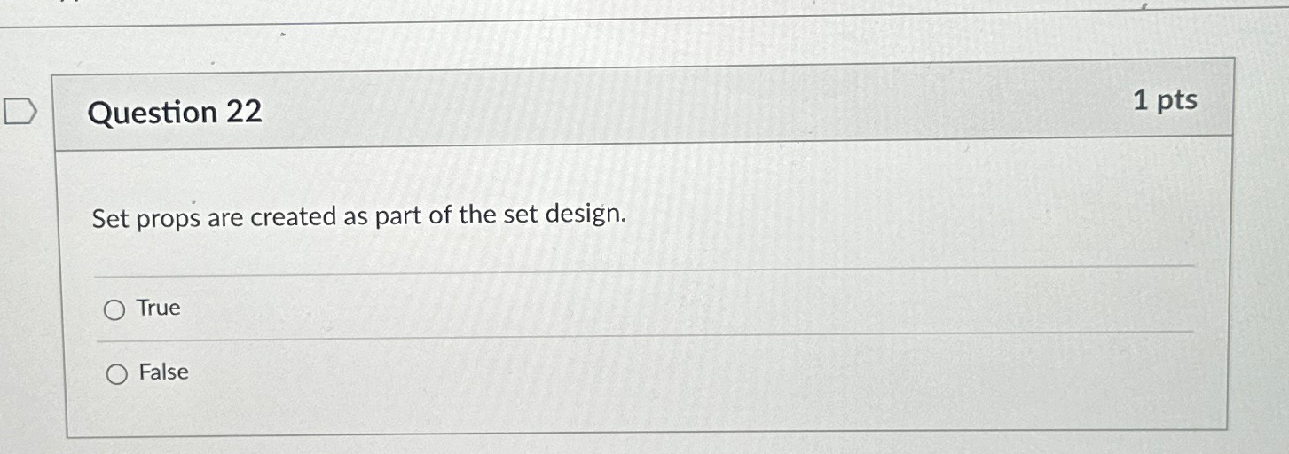 Question 2 2 1 pts Set props are created as part