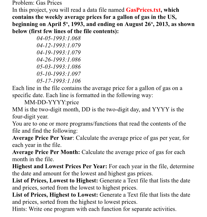 In Python please Problem: Gas Prices In this