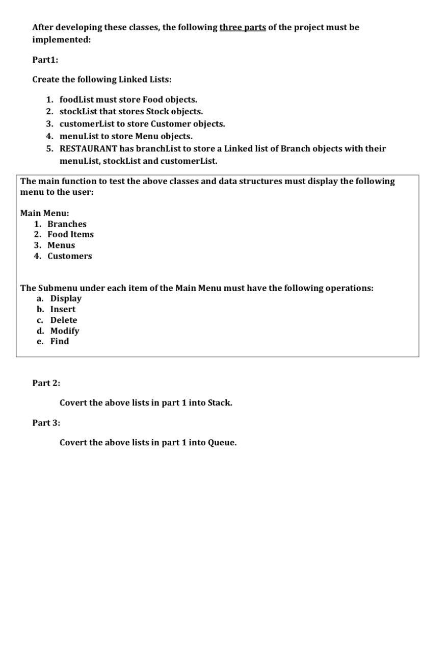 After developing these classes, the following