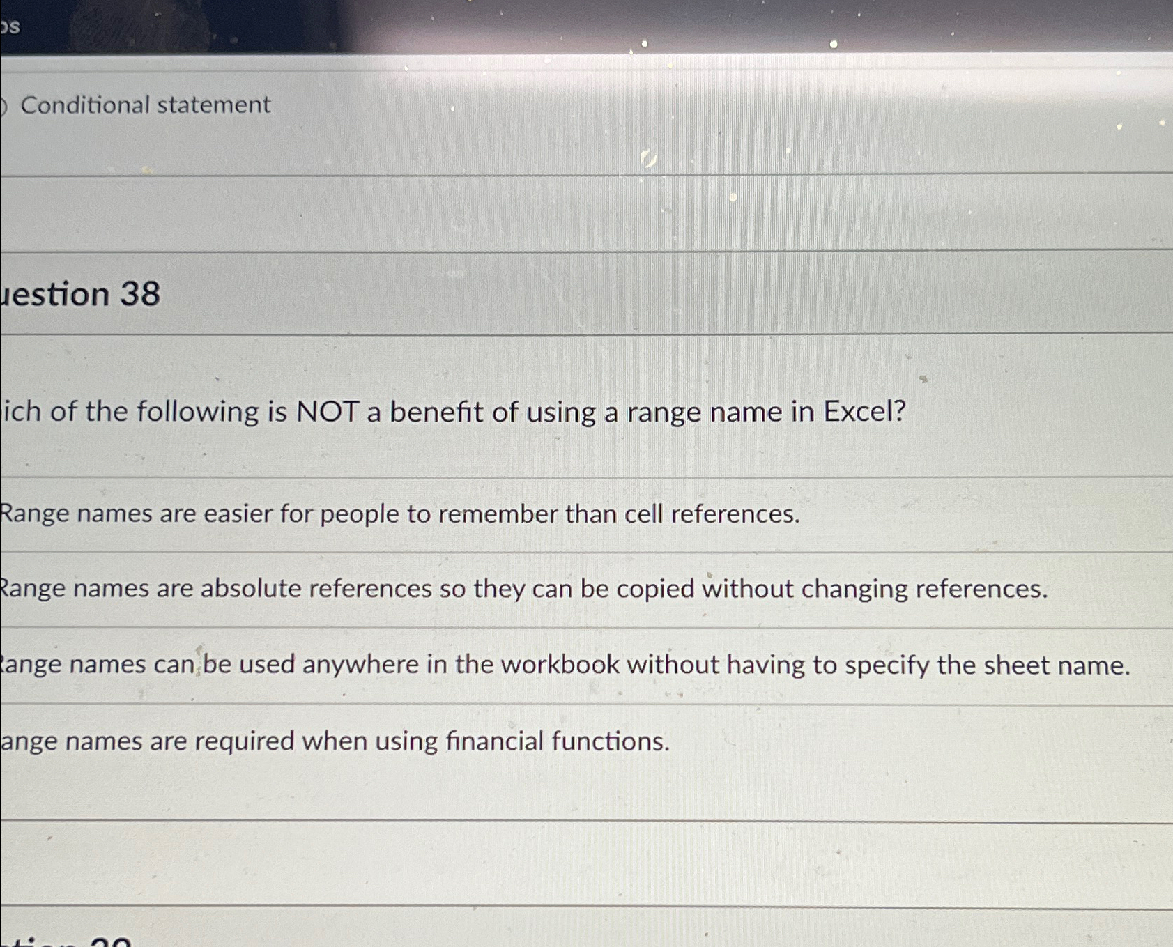 uestion 3 8 ich of the following is NOT a benefit