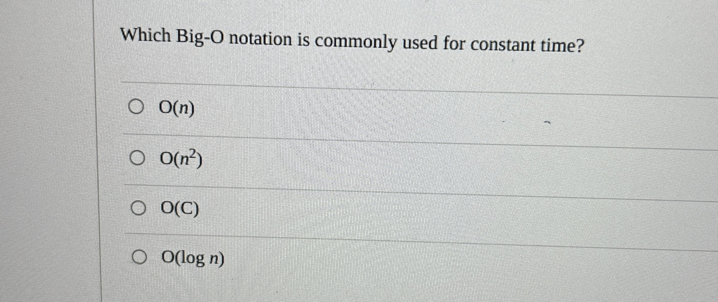Which Big - O notation is commonly used for