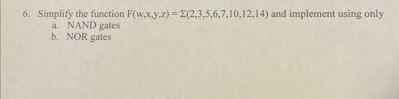 Simplify the function F ( w , x , y , z ) = ( 2 ,