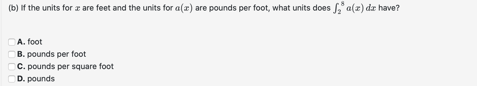 ( b ) If the units for x are feet and the units