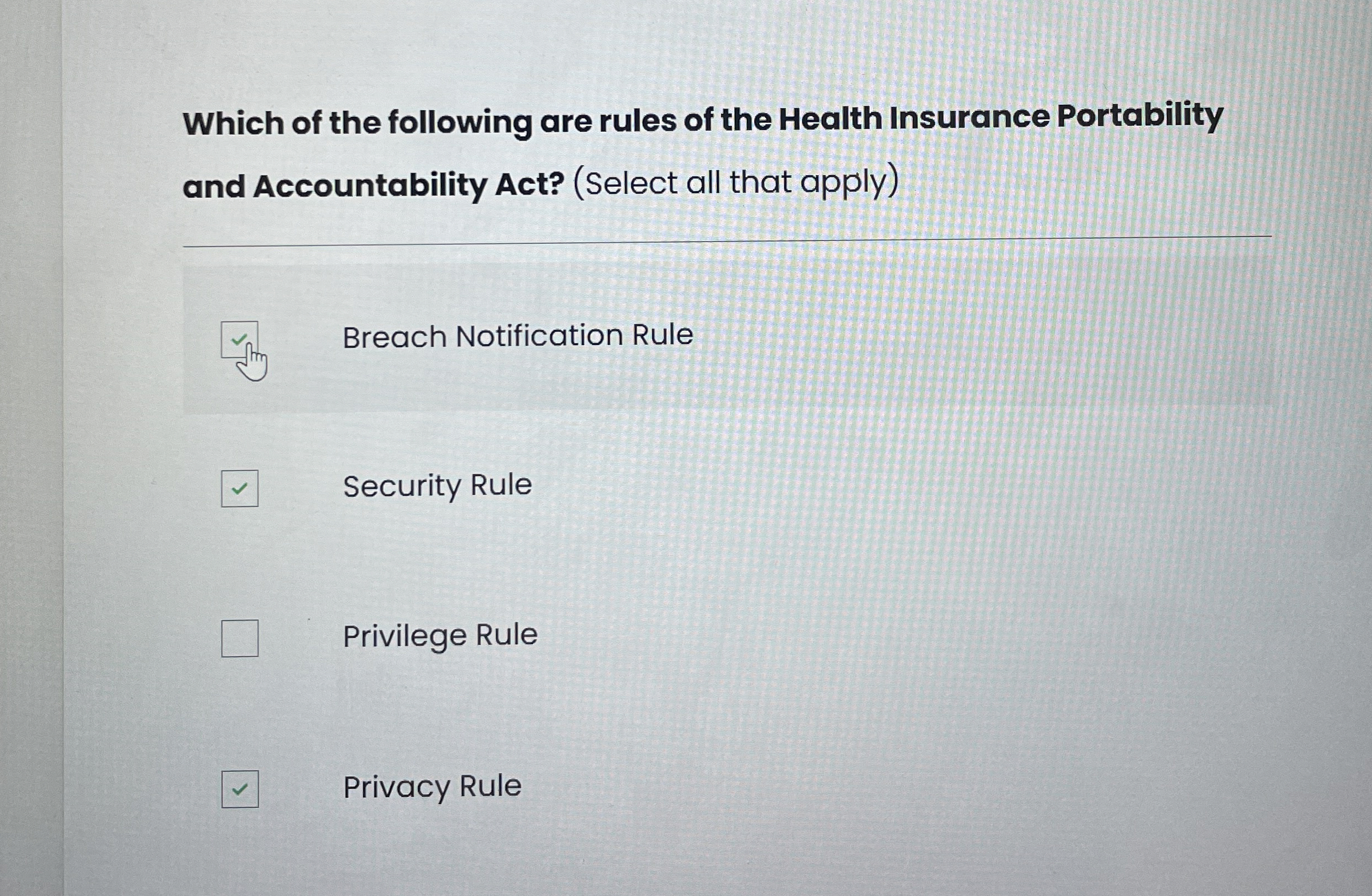 Which of the following are rules of the Health