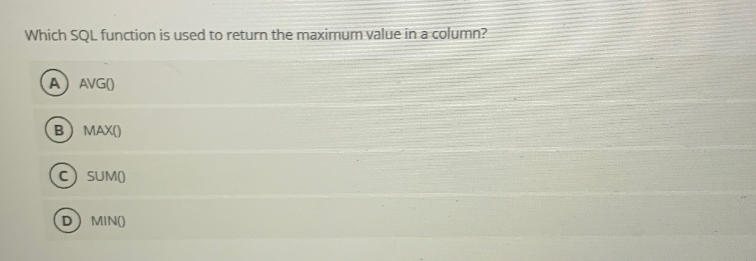 Which SQL function is used to return the maximum