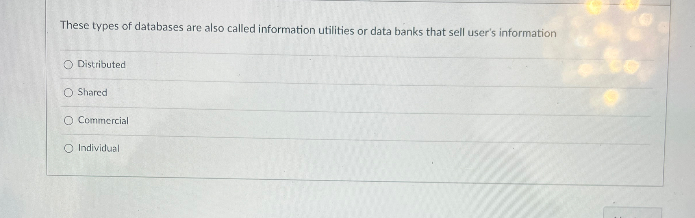 These types of databases are also called