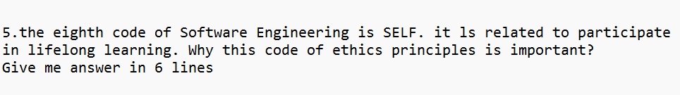5 . the eighth code of Software Engineering is
