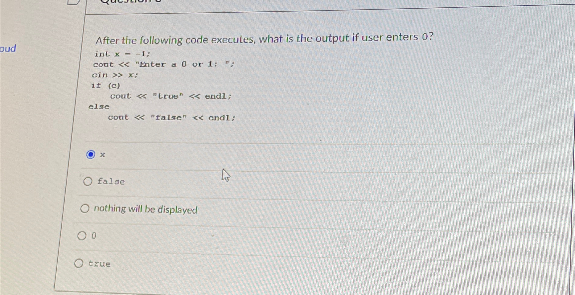 pud After the following code executes, what is