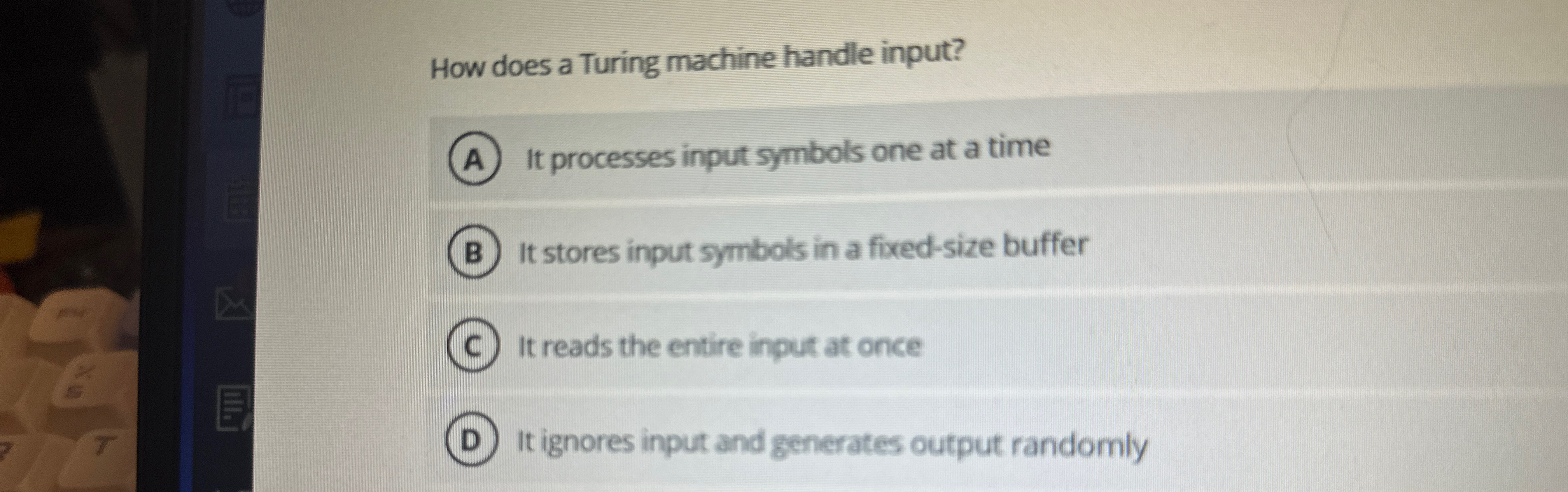 How does a Turing machine handle input? It
