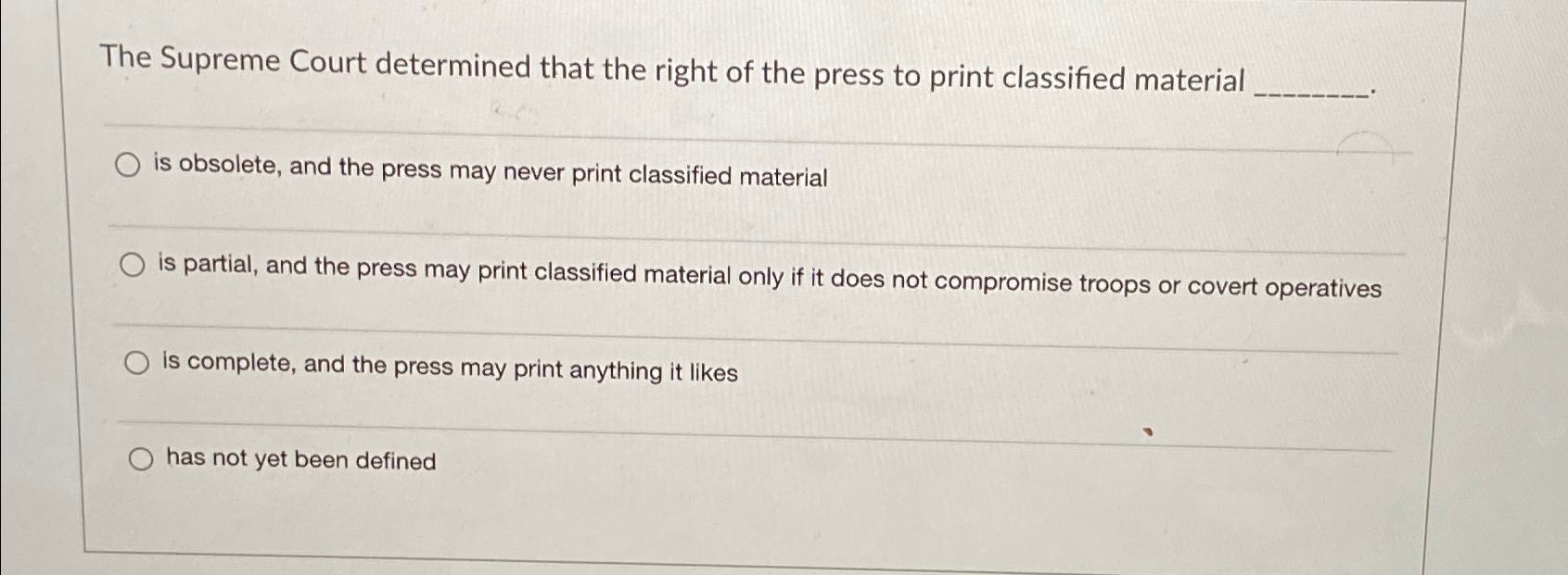 The Supreme Court determined that the right of