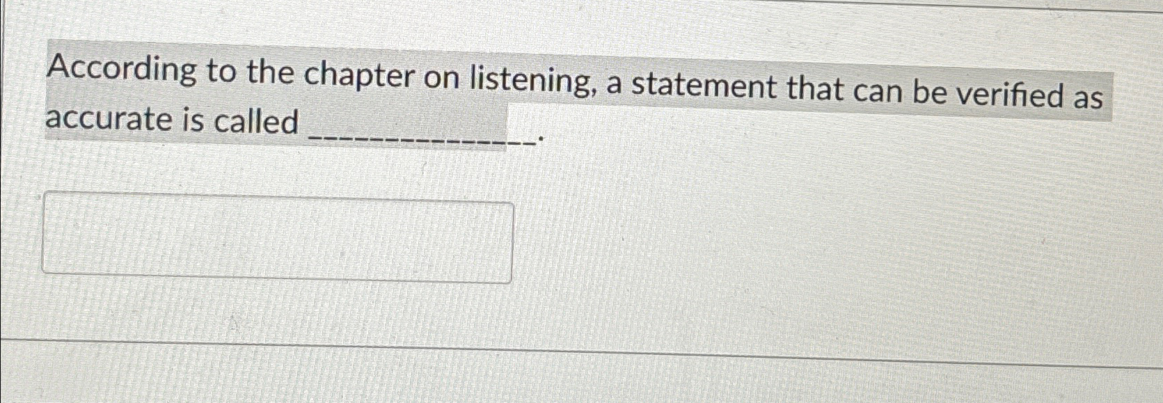 According to the chapter on listening, a